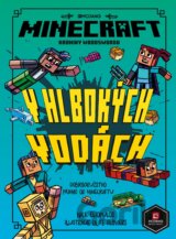Minecraft: Kroniky Woodswordu - V hlbokých vodách