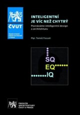 Inteligentní je víc než chytrý