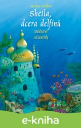 Sheila, dcera delfínů: Dědictví Atlantidy