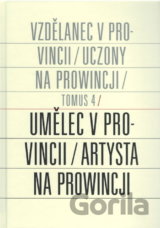 Umělec v provincii/ Artysta na prowincji