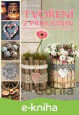 Tvoření z přírodnin, odpadu a obyčejných materiálů