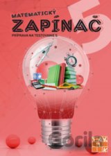 Matematický zapínač 5 - príprava na testovanie