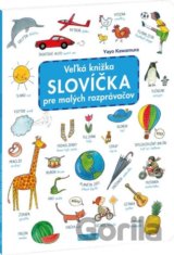 Veľká knižka - Slovíčka pre malých rozprávačov