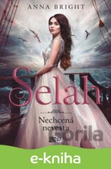 Selah - Nechcená nevesta