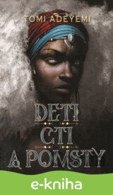 Deti cti a pomsty