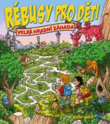 Rébusy pro děti: Velká hradní záhada