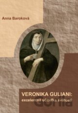 Veronika Giuliani: excelentná učiteľka svätosti