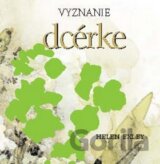 Vyznanie dcérke