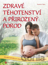 Zdravé těhotenství a přirozený porod