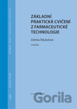 Základní praktická cvičení z farmaceutické technologie