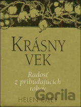 Krásny vek: Radosť z pribúdajúcich rokov