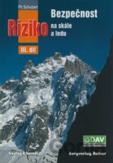 Bezpečnost a riziko na skále a ledu III.