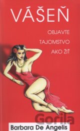 Vášeň - Objavte tajomstvo ako žiť