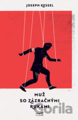 Muž so zázračnými rukami