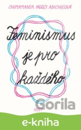 Feminismus je pro každého