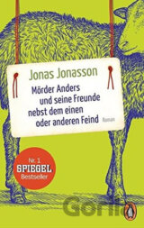 Mörder Anders und seine Freunde nebst dem einen oder anderen Feind