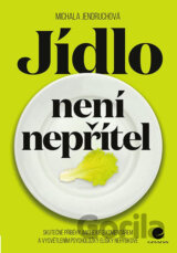 Jídlo není nepřítel