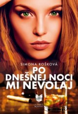 Po dnešnej noci mi nevolaj
