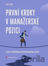 První kroky v manažerské pozici