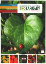 Kompletní návod k vytvoření Ekozahrady