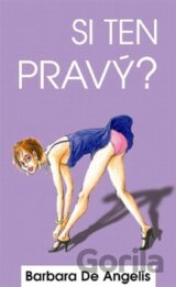 Si ten pravý?