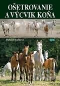 Ošetrovanie a výcvik koňa