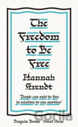The Freedom to Be Free
