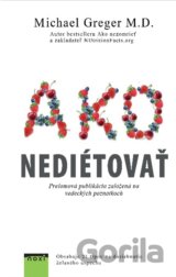 Ako nediétovať