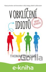 V obklíčení idiotů