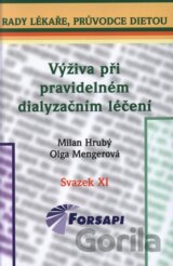 Výživa při pravidelném dialyzačním léčení