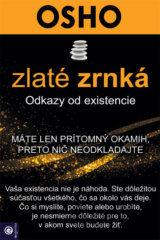 Zlaté zrnká - Odkazy od existencie