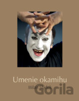 Umenie okamihu