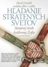 Stratený hrob kráľovnej Žofie (6)