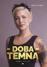 Adéla Elbel: Doba temna