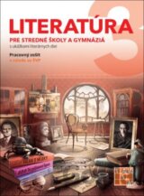 Literatúra 3 - pre SŠ a gymnáziá PZ
