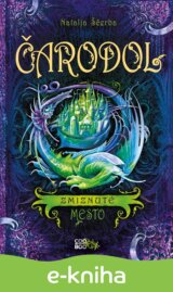 Čarodol: Zmiznuté mesto