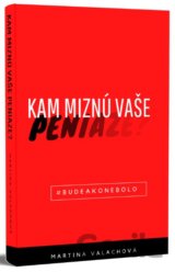 Kam miznú vaše peniaze?