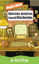 Holistická detektivní kancelář Dirka Gentlyho