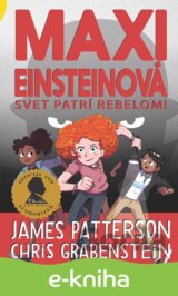 Maxi Einsteinová: Svet patrí rebelom!