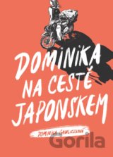 Dominika na cestě Japonskem