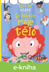 Co dokáže moje tělo