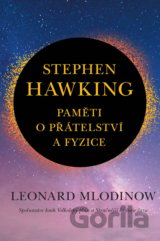 Stephen Hawking: Paměti o přátelství a fyzice