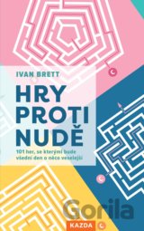 Hry proti nudě