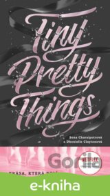Tiny Pretty Things (český jazyk)