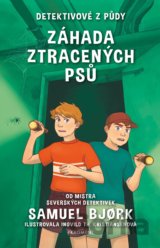 Detektivové z půdy: Záhada ztracených psů
