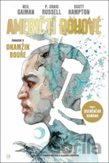 Američtí bohové 3 Okamžik bouře