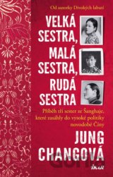 Velká sestra, malá sestra, rudá sestra
