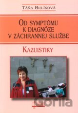 Od symptómu k diagnóze v záchrannej službe