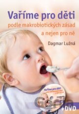 Vaříme pro děti podle makrobiotických zásad