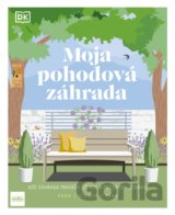 Moja pohodová záhrada